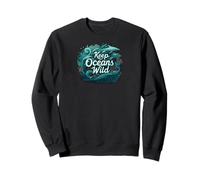 Keep Oceans Wild Marine Life Conservation Ocean Sweatshirt