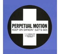 Keep on dancin'.. [Single-CD] by Perpetual Motion (1989-10-20)