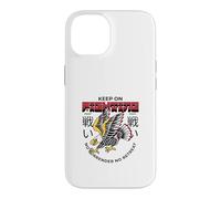 Keep On Fighting No Surrender No Retreat (Fighter Statement) Case for iPhone 14