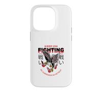 Keep On Fighting No Surrender No Retreat (Fighter Statement) Case for iPhone 14 Pro