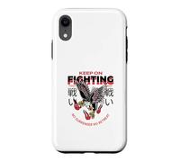 Keep On Fighting No Surrender No Retreat (Fighter Statement) Case for iPhone XR