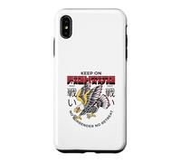 Keep On Fighting No Surrender No Retreat (Fighter Statement) Case for iPhone XS Max