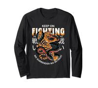Keep On Fighting No Surrender No Retreat Fighter Statement Long Sleeve T-Shirt
