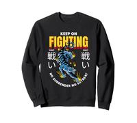 Keep On Fighting No Surrender No Retreat Fighter Statement Sweatshirt