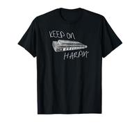 Keep on Harpin' Funny Harmonica Player Blues Gift T-Shirt