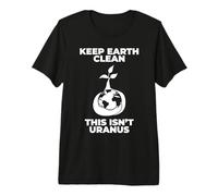 Keep Our Planet Earth Clean Environmentalist Premium T-Shirt