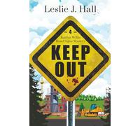 Keep Out: 4 - Kaitlyn Willis Road Signs Mystery