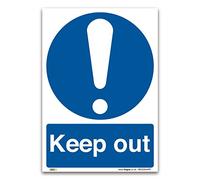 Keep out Sign - A4 1mm Rigid Plastic Sign - Mandatory Safety Information