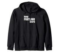 Keep Portland Weird - Celebrate quirky weirdness Zip Hoodie