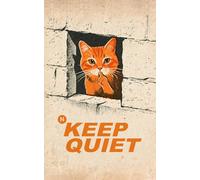 Keep Quiet: Password Logbook, Small Internet Address and Password Organizer with Alphabetical Tabs | Funny Orange Cat "Keep Quiet" Cover Design | Pocket Size 5x8