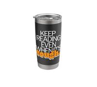 Keep Reading Even When It's Tough Bookworm Motivation Stainless Steel Insulated Tumbler