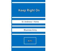 Keep Right On: BCFC