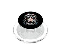 Keep Shining Like The Star You Are Optimism Mindset - PopSockets PopGrip for MagSafe