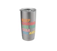 Keep Shining Like The Star You are Optimism Mindset |- Stainless Steel Insulated Tumbler