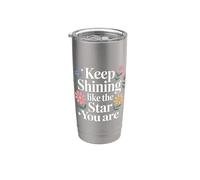 Keep Shining Like The Star You are Optimism Mindset |- Stainless Steel Insulated Tumbler