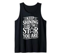 Keep Shining Like The Star You are Optimism Mindset - Tank Top