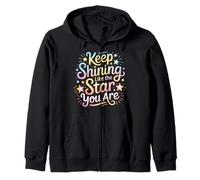 Keep Shining Like The Star You Are Optimism Mindset ||- Zip Hoodie