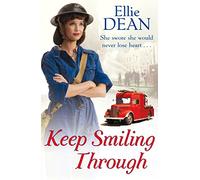 Keep Smiling Through: (The Cliffehaven Series)