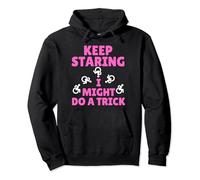 Keep Staring I Might Do A Trick - Funny Wheelchair Disabled Pullover Hoodie