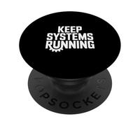 Keep Systems Running Maintenance Engineer PopSockets Adhesive PopGrip