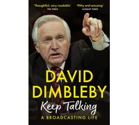 Keep Talking : A Broadcasting Life