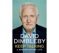 Keep Talking : A Broadcasting Life