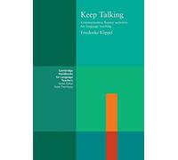 Keep Talking: Communicative Fluency Activities for Language Teaching (Cambridge Handbooks for Language Teachers)