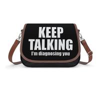 Keep Talking Diagnosing You Women's Crossbody Bag Fashion Purses Small Shoulder Handbags with Adjustable Strap