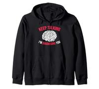 Keep Talking I’m Diagnosing You White Brain Zip Hoodie