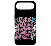 Keep Talking I Yawn When I'm Interested Sarcastic Mood - Case for iPhone Air