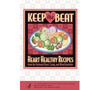 Keep the Beat: Heart Healthy Recipes