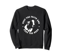 Keep The Faith And Feed The Herd Cattle Herder Dairy Farmer Sweatshirt