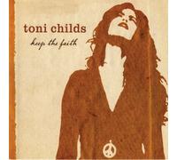 Keep The Faith by Toni Childs (2009-05-05)