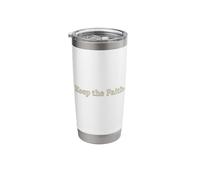 Keep The Faith. Stainless Steel Insulated Tumbler