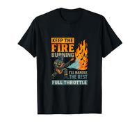 Keep the Fire Burning Full Throttle Firefighter Graphic T-Shirt