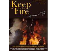 Keep the Fire Lit- lost Tribes of Texas