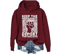 Keep The Immigrants Deport The Racists Hoodie & Sweatshirt, Keep The Immigrants Deport The Racists Shirts Women Man