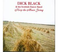 Keep the Music Going By Dick Black (2007-07-23)