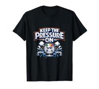 Keep The Pressure On Plumber Pipe Pun Gauge Face T-Shirt