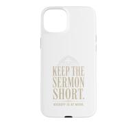 Keep The Sermon Short Kickoff At Noon Case for iPhone 15 Plus