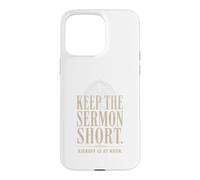 Keep The Sermon Short Kickoff At Noon Case for iPhone 15 Pro Max