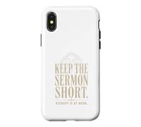 Keep The Sermon Short Kickoff At Noon Case for iPhone X/XS
