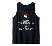 Keep Thi Sen Calm and Brace This Sen for Mad Friday Santa Tank Top