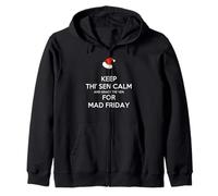 Keep Thi Sen Calm And Brace This Sen For Mad Friday Santa Zip Hoodie