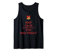 Keep Thi Sen Calm and Brace This Sen for Mad Friday Tank Top