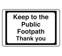 Keep To The Public Footpath Thank You - safety sign - High tack self-adhesive sticker (150mm x 100mm) Viewing Distance within 3m.