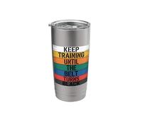 Keep Training Until The Belt Turns Black - Martial Arts Stainless Steel Insulated Tumbler