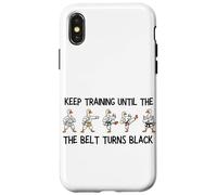 Keep Training Until The Belt Turns Black Taekwondo Case for iPhone X/XS