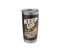 Keep Up Or Get Behind Cheetah Vibes Speed Stainless Steel Insulated Tumbler