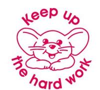 Keep up the Hard Work Self Inking Reward Stamp